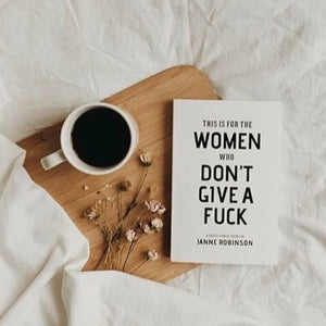 'This Is For The Women Who Don't Give A Fuck' - Book